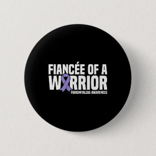 Of A Warrior Fibromyalgia Awareness 6 Cm Round Badge