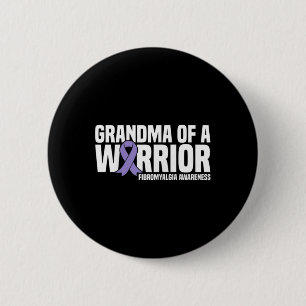 Of A Warrior Fibromyalgia Awareness  6 Cm Round Badge
