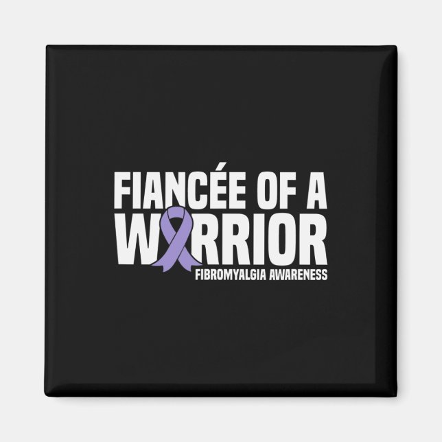 Of A Warrior Fibromyalgia Awareness  Magnet (Front)