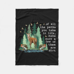 Of All The Paths You Take In Life Make Sure A Few  Fleece Blanket
