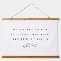 Of All the Things My Hands Have Held Quote Nursery