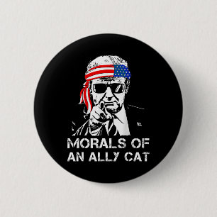 Of An Ally Cat Funny Trump 2024 Trump President  6 Cm Round Badge
