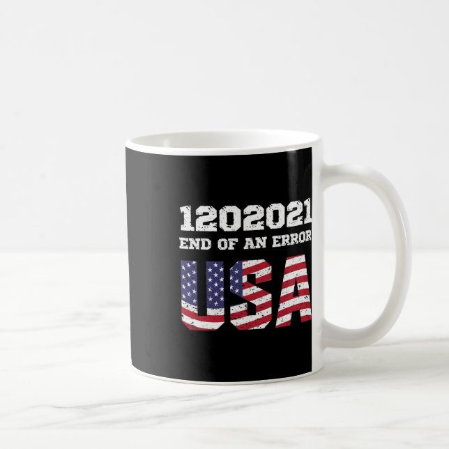 Of An Error Biden Harris Inauguration 1202021 Jan  Coffee Mug (Right)