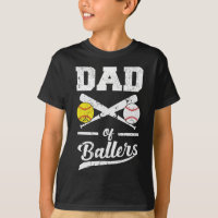 Of Ballers Dad Of Baseball And Softball Player For