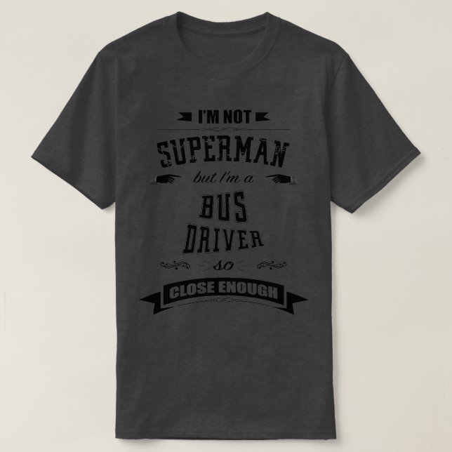of BUS DRIVER Design T-Shirt (Design Front)
