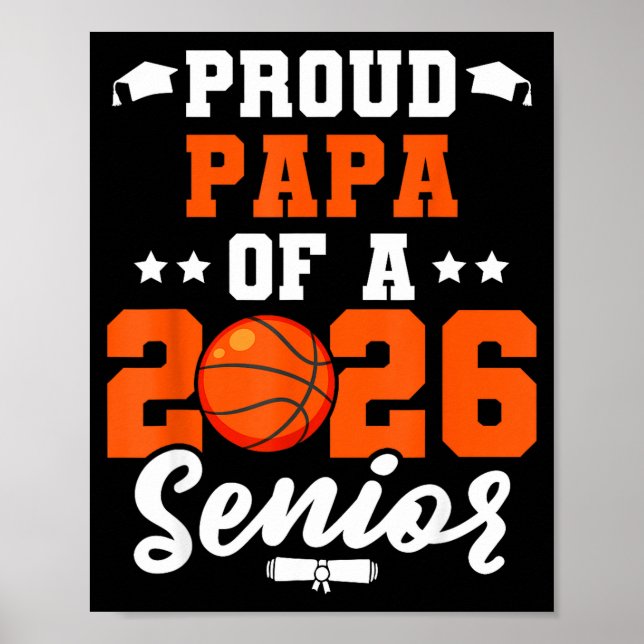 Of Class Senior Basketball Papa Graduate Poster (Front)