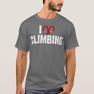of Climbing if not now when then T-Shirt