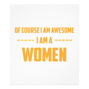 Of course I am awesome I am a Women Photo Print