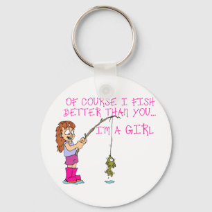 Of Course I Fish Better Than You... Key Ring