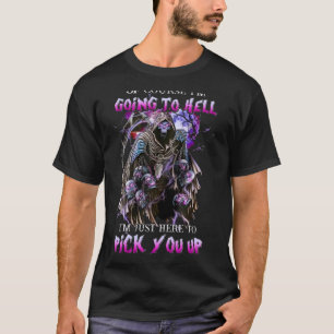 Of Course I m Going To Hell I m Just Here To Pink T-Shirt