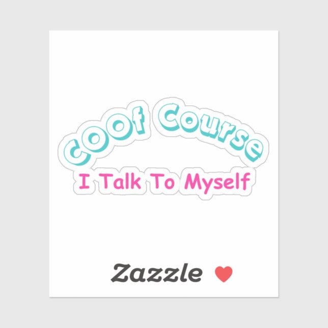 Of Course I Talk To Myself (Sheet)