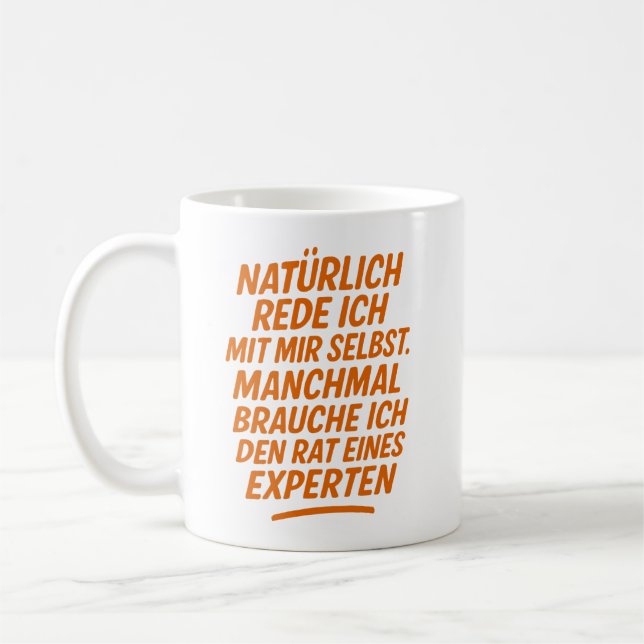 Of course I talk to myself. I get expert advice. Coffee Mug (Left)
