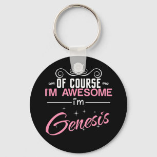 Of Course I'm Awesome I'm Genesis Key Ring