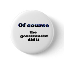 Of course the government did it