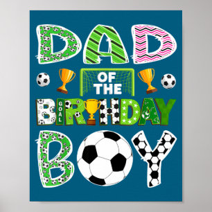 Of Dad Birthday Soccer Player Game Poster