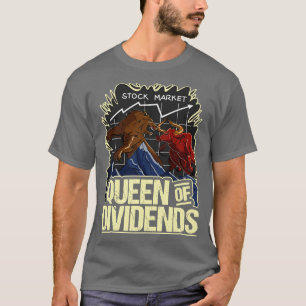 of Dividends Bull vs Bear Stock Market Investor T-Shirt