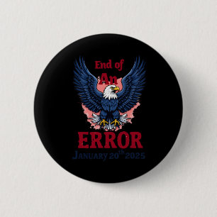 Of End Of An Error January 20  6 Cm Round Badge