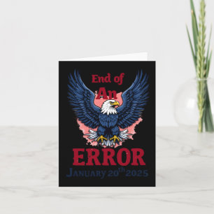 Of End Of An Error January 20 Card