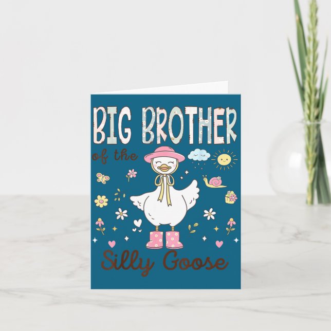Of First Big Brother Silly Goose Birthday Card (Front)