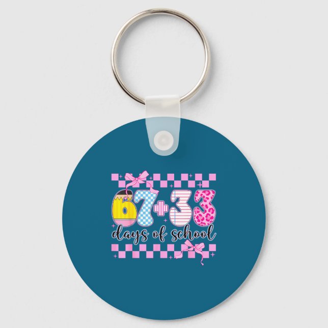 Of For Happy 67 33 Day School Key Ring (Front)