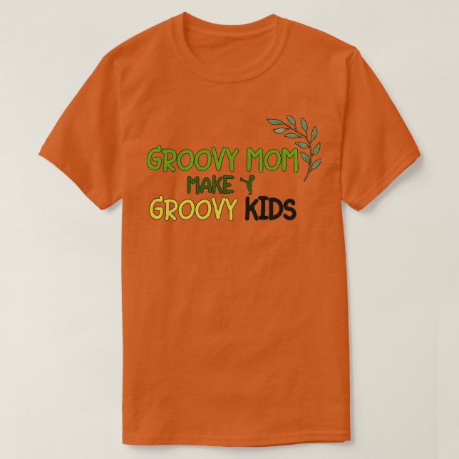 of Groovy Weird Moms Build Character 2 T-Shirt (Design Front)