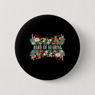 Of Hearing Alert And Awareness Design For Deaf And 6 Cm Round Badge