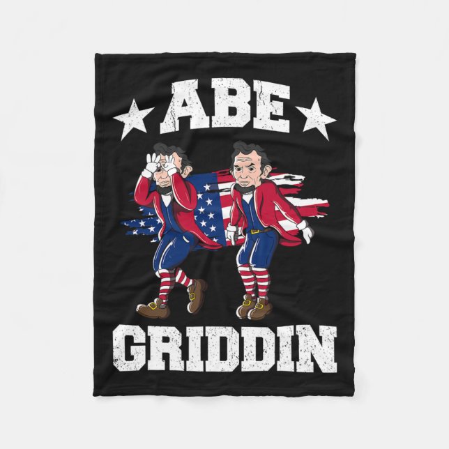 Of July Abraham Lincoln Griddy Abe Griddin  Fleece Blanket (Front)