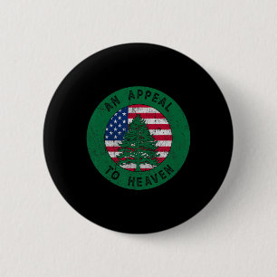 Of July An Appeal To Heaven Flag Pine Tree Flag  6 Cm Round Badge