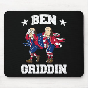 Of July Benjamin Franklin Griddy Ben Griddin 1 Mouse Pad