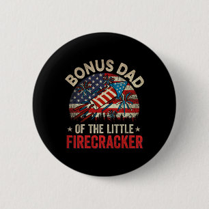 Of July Birthday Bonus Dad Of The Little Firecrack 6 Cm Round Badge