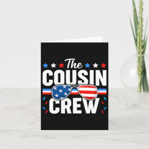 Of July Cousin Crew Patriotic American Family Matc Card