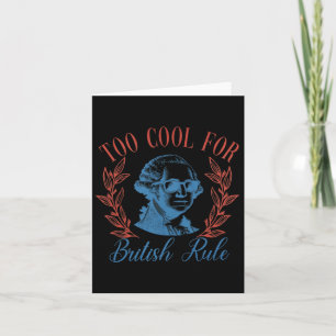 Of July Party Patriotic Shirt Too Cool For British Card