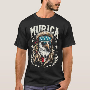 Of July Patriotic Funny Eagle July 4th Usa Murica T-Shirt