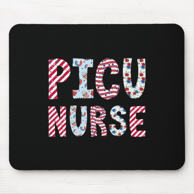 Of July Picu Nurse Independence Day American Flag  Mouse Pad (Front)
