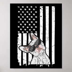 Of July Quote For A Patriotic Frenchie Owner Poster