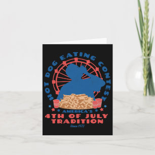 Of July Tradition Hot Dog Eating Contest Funny Hot Card