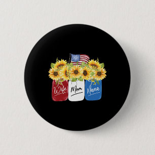 Of July Wife Mum Nana Sunflower With American Flag 6 Cm Round Badge