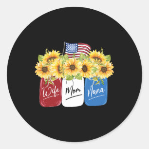 Of July Wife Mum Nana Sunflower With American Flag Classic Round Sticker
