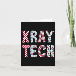 Of July X-ray Tech Independence Day American Flag Card