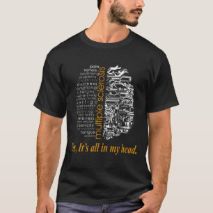 Of Multiple Sclerosis Doubters T-Shirt