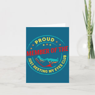 Of Shirt Proud Member Resting Eyes Club Card