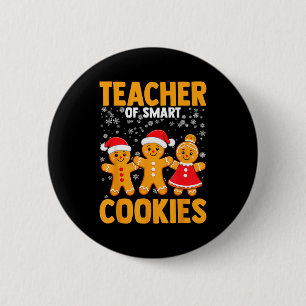Of Smart Cookies Gingerbread Christmas Teacher Cut 6 Cm Round Badge