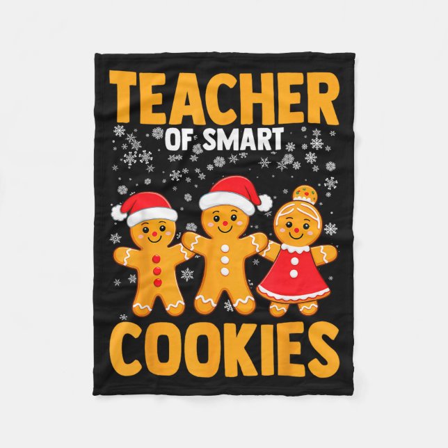 Of Smart Cookies Gingerbread Christmas Teacher Cut Fleece Blanket (Front)