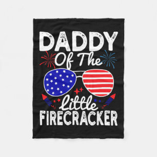 Of The Little Firecracker Funny 4th Of July Father Fleece Blanket