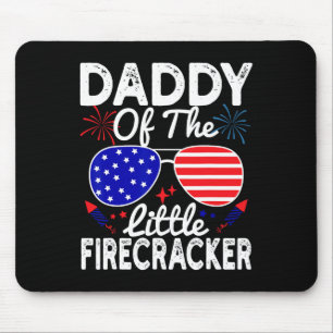 Of The Little Firecracker Funny 4th Of July Father Mouse Pad
