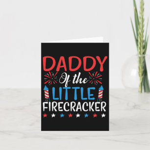 Of The Little Firecracker Shirt 4th Of July Birthd Card