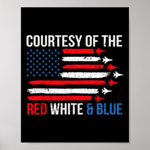 Of The Red White And Blue 4th Of July Poster