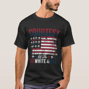 Of The Red White And Blue American Flag 4th Of Jul T-Shirt