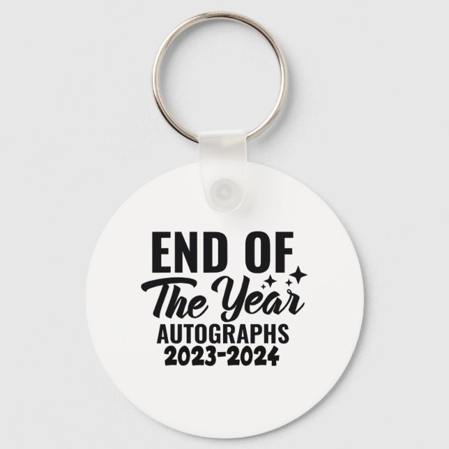 Of The Year Autographs 20232024 Last Day Of School Key Ring (Front)