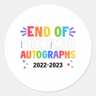Of The Year Autographs 2023 Teacher Last Day Autog Classic Round Sticker